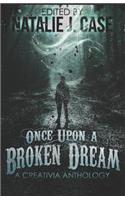 Once Upon A Broken Dream