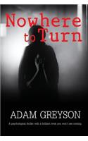 Nowhere to Turn