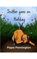 Sniffer goes on Holiday