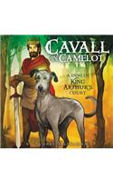 Cavall in Camelot #1: A Dog in King Arthur's Court