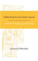 Bible Study for Your Easter Journey