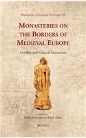 MCS 28 Monasteries on the Borders of Medieval Europe Jamroziak: Conflict and Cultural Interaction