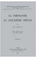 La Theologie Au Xiie Siecle