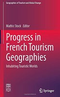 Progress in French Tourism Geographies