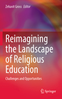 Reimagining the Landscape of Religious Education