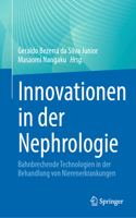 Innovationen in Der Nephrologie