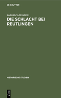 Die Schlacht Bei Reutlingen
