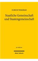 Staatliche Gemeinschaft und Staatengemeinschaft