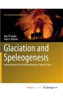 Glaciation and Speleogenesis