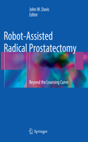 Robot-Assisted Radical Prostatectomy