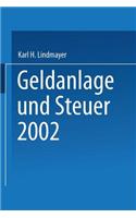 Geldanlage und Steuer 2002
