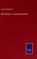 Plain Words to a Young Communicant