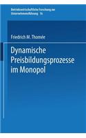Dynamische Preisbildungsprozesse Im Monopol