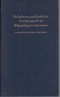 Die Bedeutung Gesellschaftlicher Veranderungen Fur Die Willensbildung Im Unternehmen