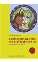 Familiengottesdienste Mit Esel, Taube Und Co.: Von Advent Bis St. Martin