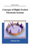 Concepts of Highly Excited Electronic Systems