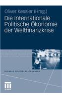 Die Internationale Politische Ökonomie der Weltfinanzkrise