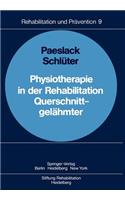 Physiotherapie in Der Rehabilitation Querschnittgelähmter