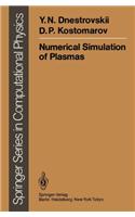 Numerical Simulation of Plasmas: (Scientific Computation)