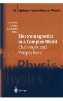 Electromagnetics in a Complex World