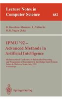 Ipmu'92 - Advanced Methods in Artificial Intelligence