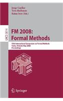 FM 2008: Formal Methods