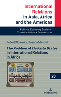Problem of de Facto States in International Relations in Africa