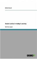 Social Justice in today's society