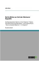 Berlin-Blicke zur Zeit der Weimarer Republik