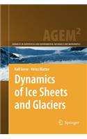 Dynamics of Ice Sheets and Glaciers