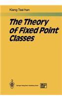 Theory of Fixed Point Classes