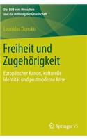 Freiheit Und Zugehörigkeit