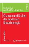 Chancen Und Risiken Der Modernen Biotechnologie