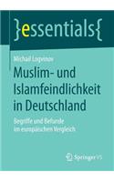 Muslim- Und Islamfeindlichkeit in Deutschland