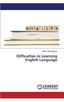 Difficulties in Learning English Language