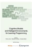Cognitive Models and Intelligent Environments for Learning Programming