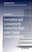 Formation and Containment Control for High-Order Linear Swarm Systems