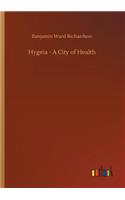 Hygeia - A City of Health