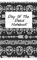 Day Of The Dead Notebook