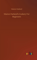 Marion Harland's Cookery For Beginners