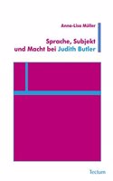 Sprache, Subjekt Und Macht Bei Judith Butler