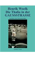 Die Thalia in der GAUSSSTRASSE: Ansichten eines Kartenabreißers(German)