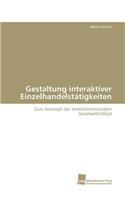 Gestaltung interaktiver Einzelhandelstätigkeiten
