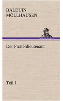 Piratenlieutenant - Teil 1