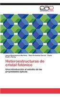 Heteroestructuras de Cristal Fotonico