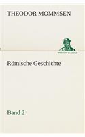 Römische Geschichte - Band 2