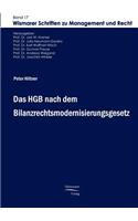 HGB nach dem Bilanzrechtsmodernisierungsgesetz
