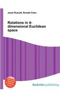 Rotations in 4-Dimensional Euclidean Space: (English)