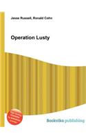 Operation Lusty