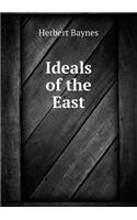 Ideals of the East: (English)